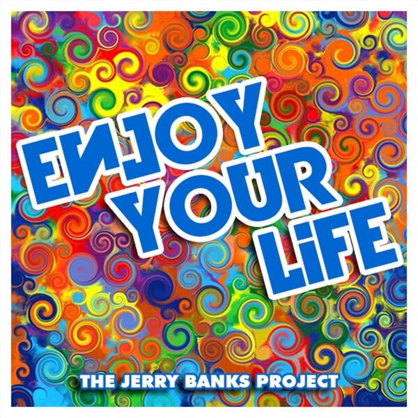 Cover art for Enjoy Your Life